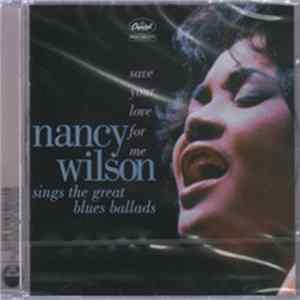 Nancy Wilson - Save Your Love For Me FLAC