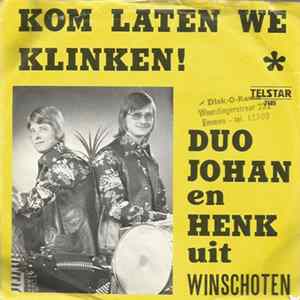 Duo Johan En Henk Uit Winschoten - Kom, Laten We Klinken! FLAC