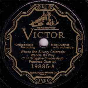 Peerless Quartet - Where The Silvery Colorado Wends Its Way / Where The Sunset Turns The Ocean's Blue To Gold FLAC