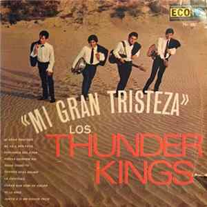 Los Thunder Kings - Mi Gran Tristeza FLAC