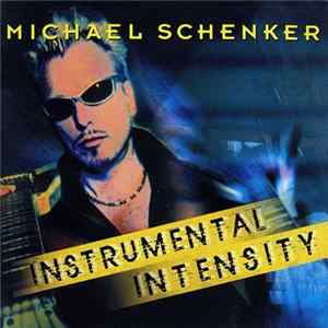 Michael Schenker - Instrumental Intensity FLAC