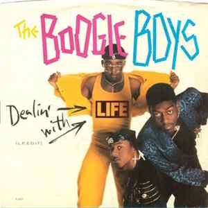 The Boogie Boys - Dealin' With Life FLAC