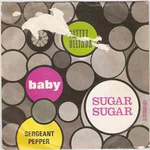 Orchestra Electrecord , Dirjor Alex Imre Voce : Octav Zemlička - Sugar, Sugar / Baby / Pretty Belinda / Sergeant Pepper FLAC