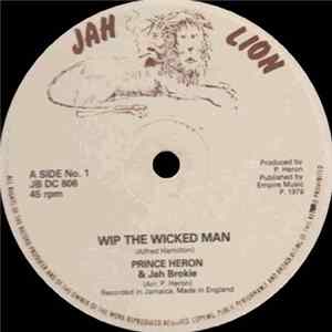 Prince Heron & Jah Brokie - Wip The Wicked Man FLAC