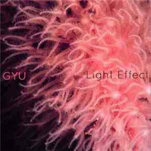 Gyu - Light Effect FLAC