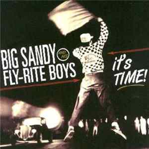 Big Sandy And His Fly-Rite Boys - It's Time FLAC