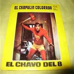 Chespirito - El Chapulín Colorado - El Chavo Del 8 FLAC