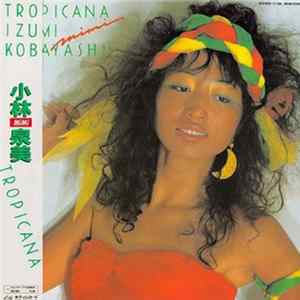 Izumi “Mimi” Kobayashi - Tropicana FLAC