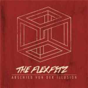 The Flexfitz - Abschied Von Der Illusion FLAC