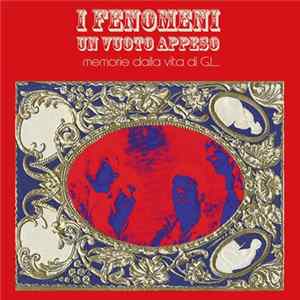 I Fenomeni - Un Vuoto Appeso FLAC