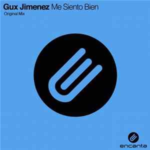 Gux Jimenez - Me Siento Bien FLAC