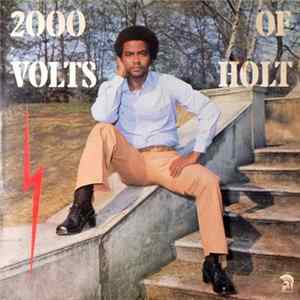 John Holt - 2000 Volts Of Holt FLAC