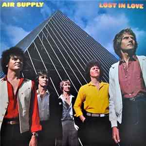 Air Supply - Lost In Love FLAC