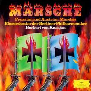 Herbert von Karajan, Berliner Philharmoniker - Märsche - Prussian And Austrian Marches FLAC