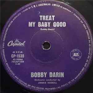 Bobby Darin - Treat My Baby Good FLAC