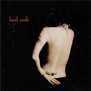 Bird York - Bird York FLAC