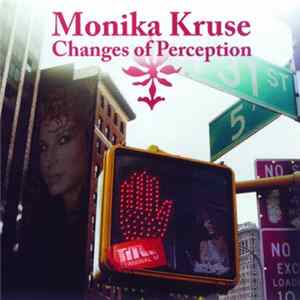 Monika Kruse - Changes Of Perception FLAC