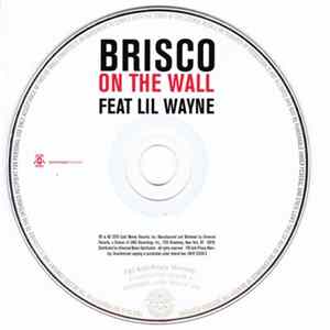 Brisco Feat Lil Wayne - On The Wall FLAC