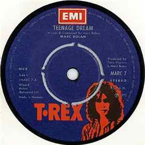 T. Rex - Teenage Dream FLAC
