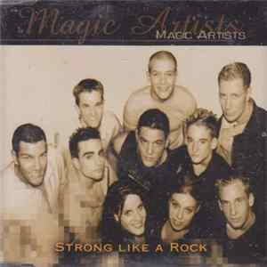 Magic Artists - Strong Like A Rock FLAC