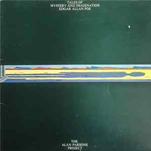 The Alan Parsons Project - Tales Of Mystery And Imagination FLAC
