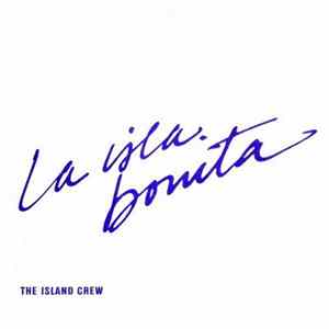 The Island Crew - La Isla Bonita FLAC