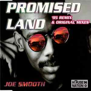 Joe Smooth - Promised Land ('95 Remix & Original Mixes) FLAC
