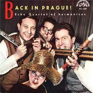 Echo Quartet Of Harmonicas - Back in Prague! FLAC