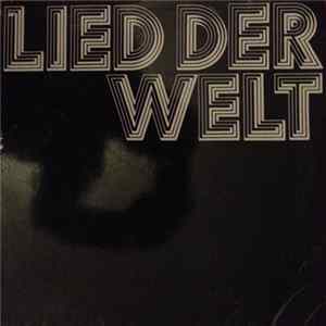 Chor des Geschwister-Scholl-Gymnasiums Ludwigshafen/Rhein - Lied Der Welt FLAC