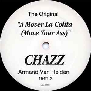 Chazz - A Mover La Colita (Move Your Ass) FLAC