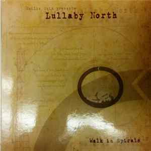 Emilio Guim Presents Lullaby North - Walk In Spirals FLAC