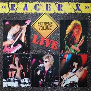 Racer X - Extreme Volume Live FLAC