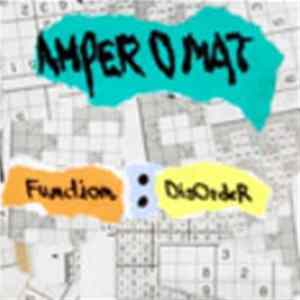 Amper-O-Mat - Function:Disorder FLAC