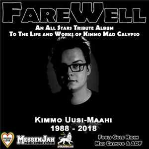 Various - FareWell - An All Stars Tribute Album To The Life And Works Of Kimmo Mad Calypso FLAC