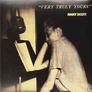 Jimmy Scott - Very Truly Yours FLAC