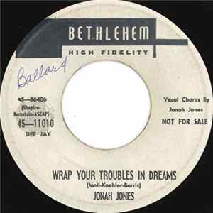 Jonah Jones - Wrap Your Troubles In Dreams / Stars Fell On Alabama FLAC