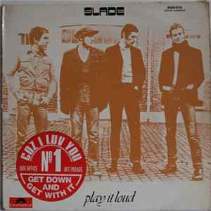 Slade - Play It Loud FLAC