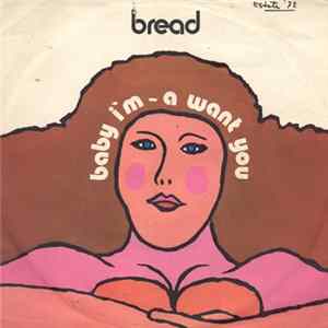 Bread - Baby I'm—A Want You FLAC