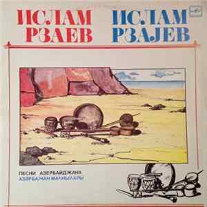 Ислам Рзаев - Песни Азербайджана FLAC