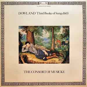 Dowland - The Consort Of Musicke - Third Booke Of Songs 1603 FLAC