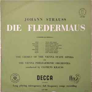 Johann Strauss, Chorus Of The Vienna State Opera, Vienna Philharmonic Orchestra, Clemens Krauss - Die Fledermaus FLAC
