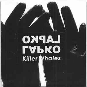 Lapko - Killer Whales FLAC