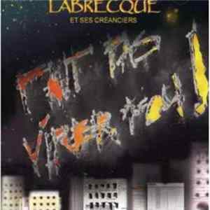 Labrecque Et Ses Créanciers - Faut Pas Virer Fou! FLAC