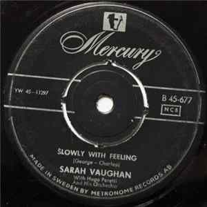 Sarah Vaughan, The Hugo Peretti Orchestra - Slowly With Feeling FLAC
