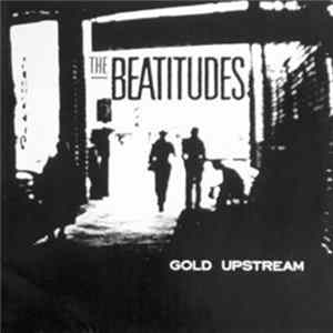 The Beatitudes - Gold Upstream FLAC