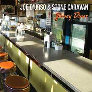 Joe D'Urso & Stone Caravan - Jersey Diner FLAC