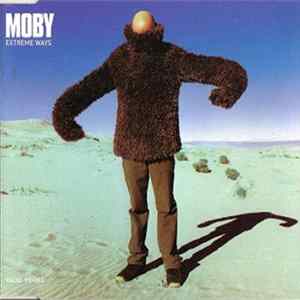 Moby - Extreme Ways (Radio Promo) FLAC