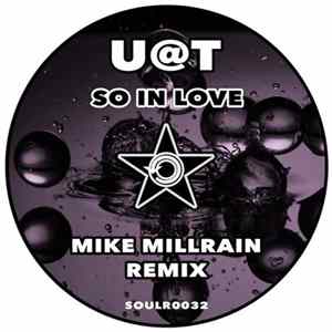 U@T - So In Love (Mike Millrain Remix) FLAC