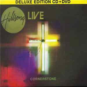 Hillsong - Cornerstone (Deluxe Edition) FLAC
