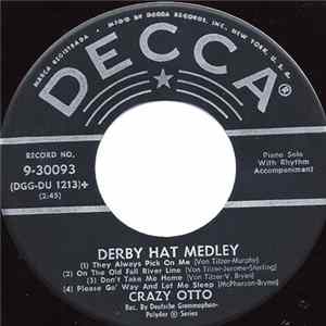 Crazy Otto - Derby Hat Medley / Swingin' Door Medley FLAC